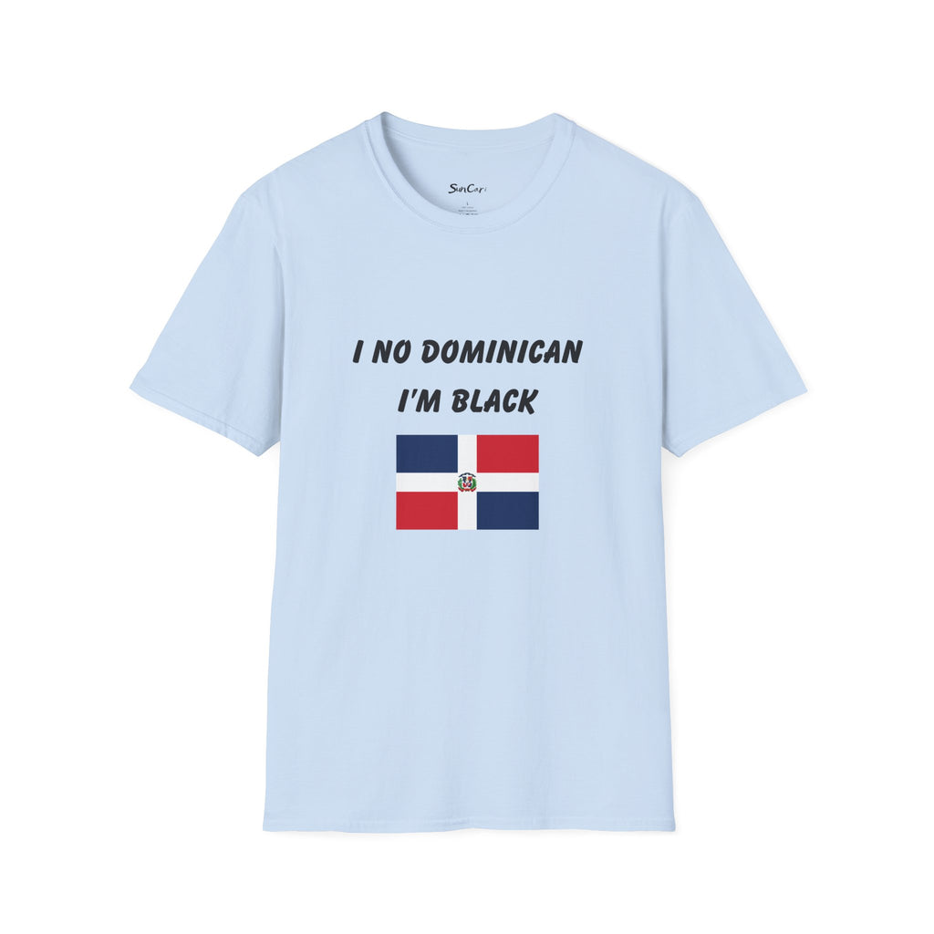 I No Dominican I'm Black Tee