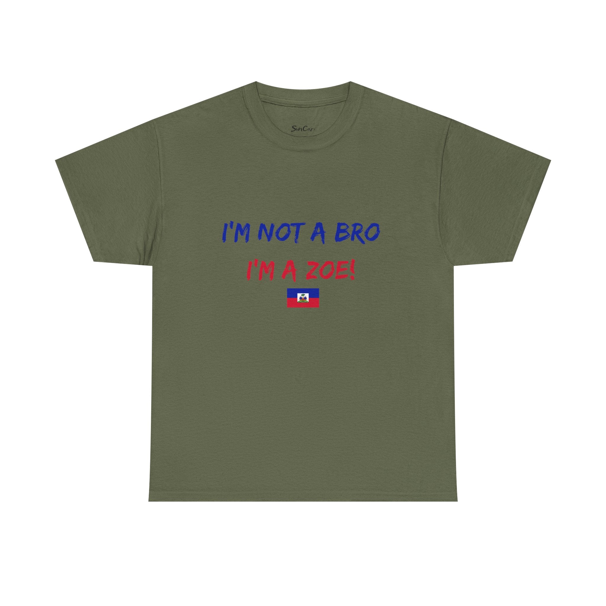I'm Not a Bro I'm a Zoe! T-Shirt